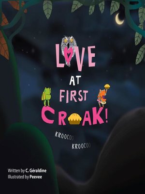 cover image of Love At First Croak!